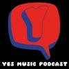 undefined Yes Music Podcast
