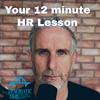 undefined Your 12 minute HR lesson