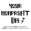 undefined Your Nonprofit Life