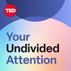 undefined Your Undivided Attention
