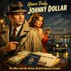 undefined The Great Detectives Present Yours Truly Johnny Dollar (Old Time Radio)