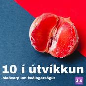 Podcast 10 í útvíkkun