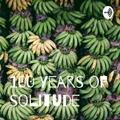 Podcast 100 years of solitude