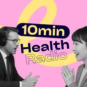 Podcast 10分健康ラジオ【毎日更新中】