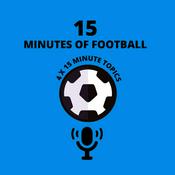 Podcast 15 Minutes of Football