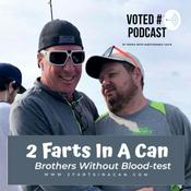 Podcast 2 Farts In A Can