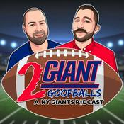 Podcast 2 Giant Goofballs: A NY Giants Podcast