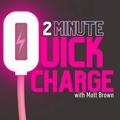 Podcast 2 Minute Quick Charge