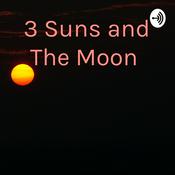 Podcast 3 Suns and The Moon
