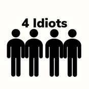 Podcast 4 Idiots