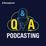 Podcast Podcasting Q&A
