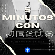 Podcast 5 minutos con Jesús, el mensaje de la cruz