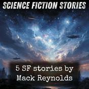 Podcast 5 SF stories by Mack Reynolds