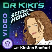 Podcast Dr. Kiki's Science Hour (Video)