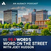 Podcast 98.9 WORD's The WORD on the street with Joey Hudson
