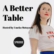 Podcast A Better Table Podcast