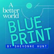 Podcast A Better World Blueprint