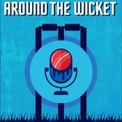 Podcast Around the Wicket