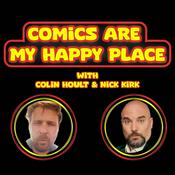 Podcast Comics Are My Happy Place