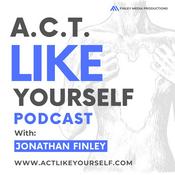 Podcast Act Like Yourself