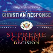 Podcast A Christian Response to the Supreme Court Decision