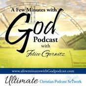 Podcast A Few Minutes with God