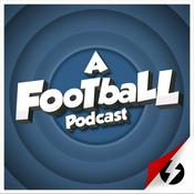 Podcast A Football Podcast