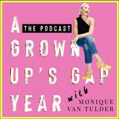 Podcast A Grown Up's Gap Year