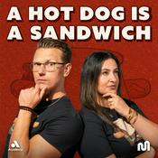 Podcast A Hot Dog Is a Sandwich