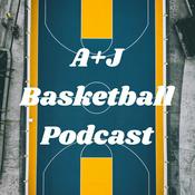 Podcast A+J Basketball Podcast