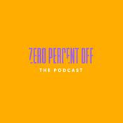 Podcast Zero Percent Off