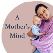 Podcast A Mother's Mind