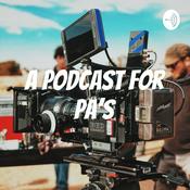 Podcast A Podcast for PA's