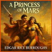 Podcast A Princess of Mars Audiobook