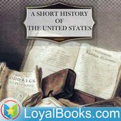 Podcast A Short History of the United States by Edward Channing