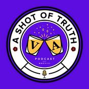 Podcast A Shot Of Truth