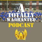 Podcast A Totally Warranted Podcast
