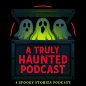 Podcast A Truly Haunted Podcast