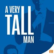 Podcast A Very Tall Man