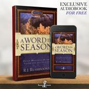 Podcast A Word in Season: Volume 3 - R.J. Rushdoony, Chalcedon Foundation Free Audiobook (Audiobook)
