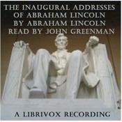 Podcast Abraham Lincoln's Inaugural Addresses by Abraham Lincoln