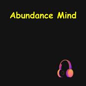 Podcast Abundance Mind | Daily Wealth Affirmations