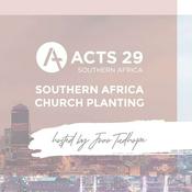 Podcast Acts 29 Southern Africa