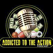 Podcast Addicted to The Action