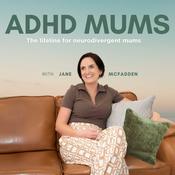 Podcast ADHD Mums