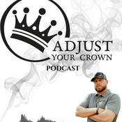 Podcast Adjust Your Crown