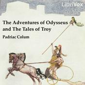 Podcast The Adventures of Odysseus and the Tale of Troy by Pádraic Colum