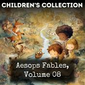 Podcast Aesops Fables, Volume 08