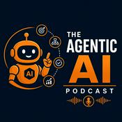 Podcast The Agentic AI Podcast