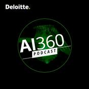 Podcast Deloitte AI360: A fast-paced AI podcast for a fast-paced world